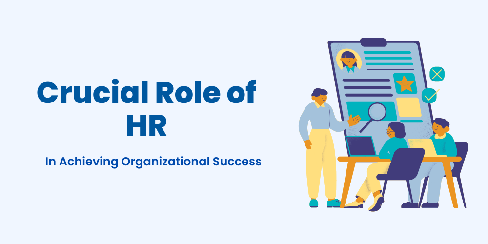 Strategic Human Resources: Cornerstone of Organizational Success